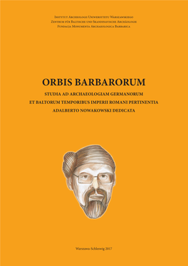 Orbis Barbarorum Tomus IV Opatów, Stan