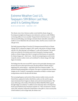 Extreme Weather Cost U.S. Taxpayers $99 Billion Last Year, and It Is Getting Worse by Kat So and Sally Hardin September 1, 2021
