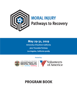 PROGRAM BOOK Welcome to the Moral Injury and Pathways to Recovery Conference