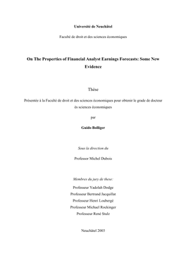 On the Properties of Financial Analyst Earnings Forecasts: Some New Evidence