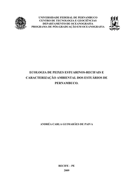 Ecologia De Peixes Estuarinos-Recifais E Caracterização Ambiental Dos Estuários De Pernambuco