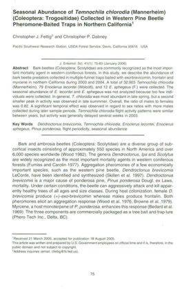 Seasonal Abundance of Temnochila Chlorodia (Mannerheim) (Coleoptera: Trogositidae) Collected in Western Pine Beetle Pheromone-Baited Traps in Northern California 1