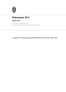 Dokument 20 S (2009–2010) Årsrapport Til Stortinget Fra Stortingets Delegasjon Til Nordisk Råd