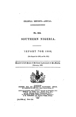 Annual Report of the Colonies, Southern Nigeria, 1906