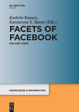 FACETS of FACEBOOK Kathrin Knautz, Katsiaryna S