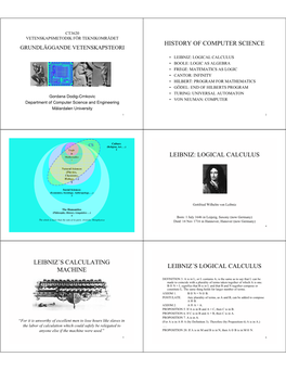 History of Computer Science Leibniz: Logical Calculus