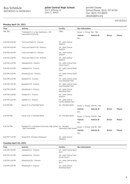 Bus Schedule Joliet Central High School Jennifer Doede 04/19/2021 to 04/26/2021 201 E