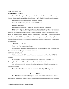 Lasalle County Board Minutes – January 8, 2009 Hopes the Board Realizes the Health Issues from the Impact of the Wind Farms Have on People Who Live Among Them