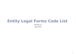 Entity Legal Forms Code List Version 1.1 July 2019