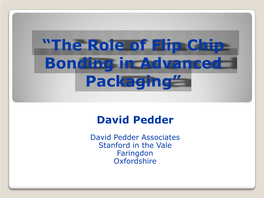 The Role of Flip Chip Bonding in Advanced Packaging”