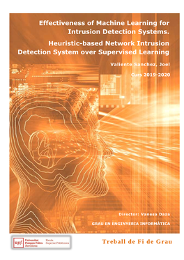 Effectiveness of Machine Learning for Intrusion Detection Systems. Heuristic-Based Network Intrusion Detection System Over Supervised Learning