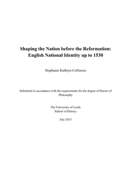 Shaping the Nation Before the Reformation: English National Identity up to 1530