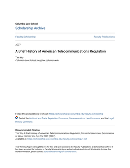 A Brief History of American Telecommunications Regulation