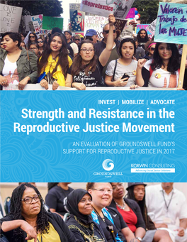 Strength and Resistance in the Reproductive Justice Movement