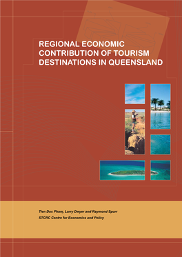 Regional Economic Contribution of Tourism Destinations in Queensland