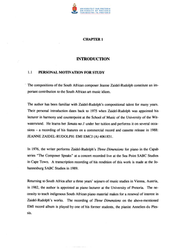 The Compositions of the South African Composer Jeanne Zaidel-Rudolph Constitute an Im- Portant Contribution to the South African Art Music Idiom