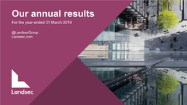 Our Annual Results for the Year Ended 31 March 2019
