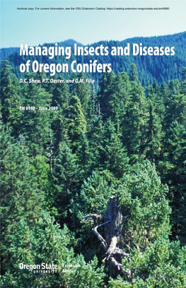 Managing Insects and Diseases of Oregon Conifers D.C