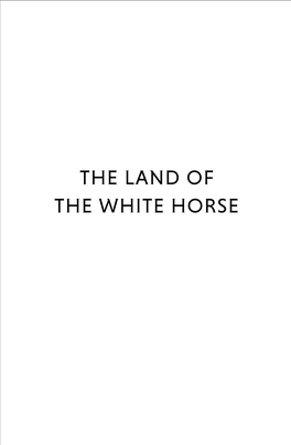 THE LAND of the WHITE HORSE David Miles