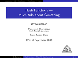 Hash Functions — Much Ado About Something