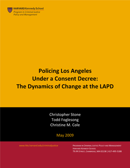 Policing Los Angeles Under a Consent Decree: the Dynamics of Change at the LAPD