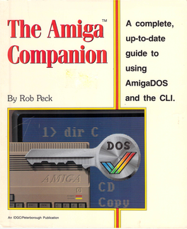 Amigados Command Reference A-1 Appendix B: Amigados Error Codes B-1 Appendix C: Amiga Users' Groups C-1 Appendix D: Using ED D-1 Index 1-1