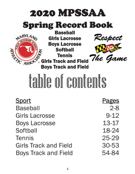 2020 MPSSAA Spring Record Book Baseball Girls Lacrosse Boys Lacrosse Softball Tennis Girls Track and Field Boys Track and Field Table of Contents
