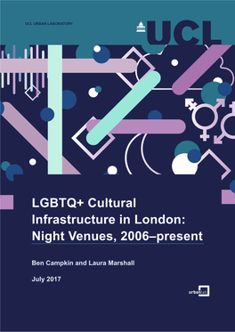 LGBTQ+ Cultural Infrastructure in London: Night Venues, 2006–Present