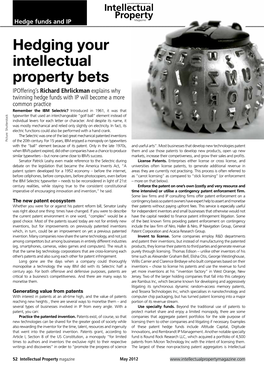 Hedging Your Intellectual Property Bets