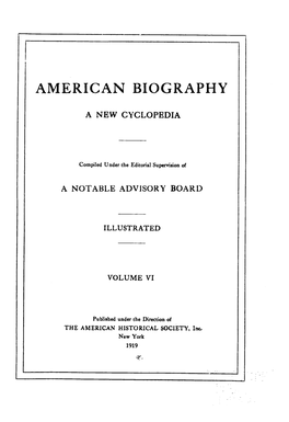 American Biography a New Cyclopedia, Vol. Vi