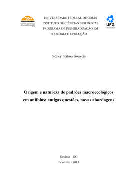 Origem E Natureza De Padrões Macroecológicos Em Anfíbios: Antigas Questões, Novas Abordagens