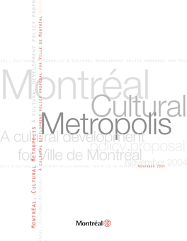 A Cultural Development Policy Proposal for Ville De Montréal