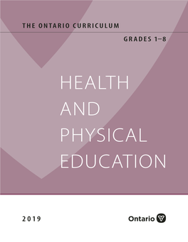 The Ontario Curriculum, Grades 1-8: Health and Physical Education