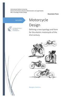 Motorcycle Design Defining a New Typology and Form for the Electric Motorcycle of the 21St Century