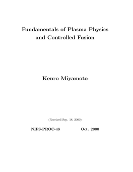 Fundamentals of Plasma Physics and Controlled Fusion Kenro Miyamoto