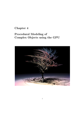 Chapter 4 Procedural Modeling of Complex Objects Using The