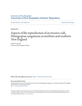 Aspects of the Reproduction of an Invasive Crab, Hemigrapsus Sanguineus, in Northern and Southern New England Emily F