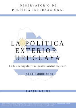La Política Exterior Uruguaya En La Era