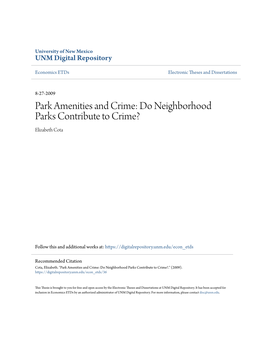 Park Amenities and Crime: Do Neighborhood Parks Contribute to Crime? Elizabeth Cota