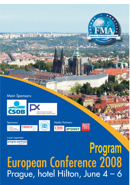 Program Oa Organiser: Local 2008 FMA European Conference
