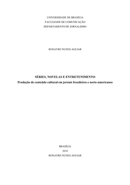 SÉRIES, NOVELAS E ENTRETENIMENTO Produção De Conteúdo Cultural Em Jornais Brasileiros E Norte-Americanos