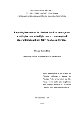 Reprodução E Cultivo De Bivalves Límnicos Ameaçados De Extinção: Uma Estratégia Para a Conservação Do Gênero Diplodon (Spix, 1827) (Mollusca, Hyriidae)
