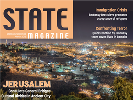 Jerusalem Consulate General Bridges Cultural Divides in Ancient City Navigating Through STATE MAGAZINE: How to Use This Issue