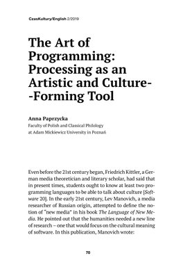 The Art of Programming: Processing As an Artistic and Culture- -Forming Tool