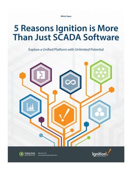 5 Reasons Ignition Is More Than Just SCADA Software