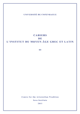 Cahiers De L'institut Du Moyen-Âge Grec Et Latin, No