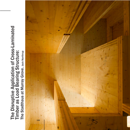 The Disruptive Application of Cross-Laminated Timber As Load Bearing Structure: the Stadthaus at Murray Grove