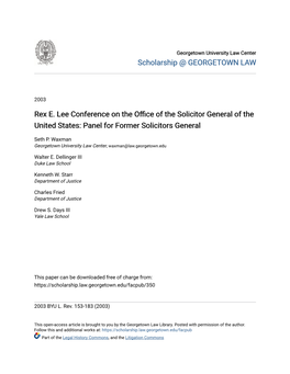 Rex E. Lee Conference on the Office of the Solicitor General of the United States: Panel for Former Solicitors General