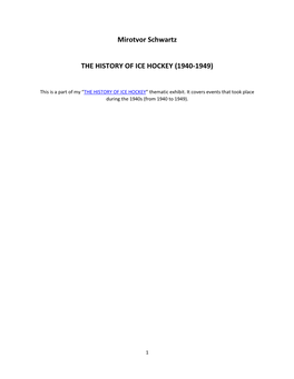 Mirotvor Schwartz the HISTORY of ICE HOCKEY (1940-1949)