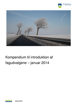 Kompendium Til Introduktion Af Fagudvalgene – Januar 2014